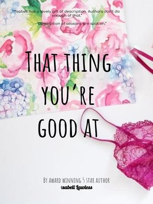 cover image of That Thing You're Good At